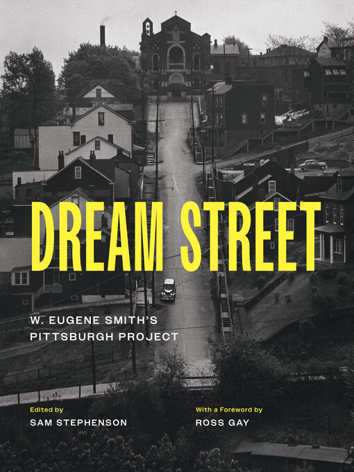 Title details for Dream Street by W. Eugene Smith - Available